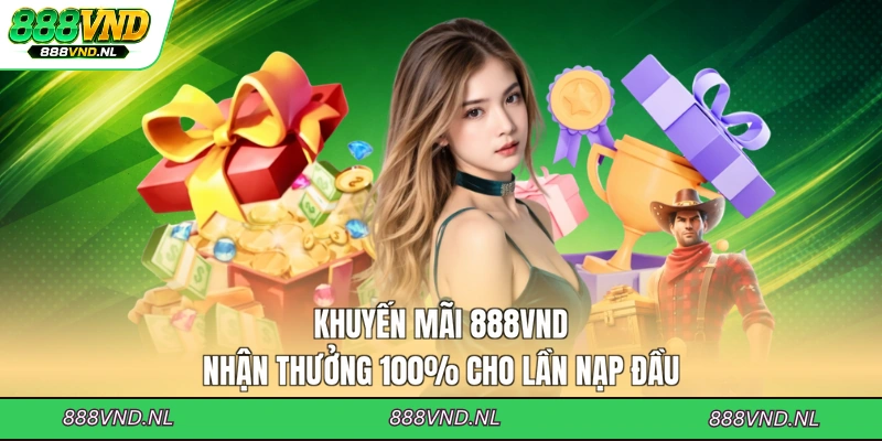 khuyen-mai-888vnd-nhan-thuong-100-cho-lan-nap-dau